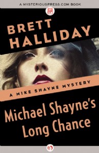Michael Shayne's Long Chance by Brett Halliday