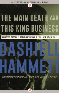 The Main Death and This King Business by Dashiell Hammett The Main Death and This King Business by Dashiell Hammett