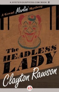 The Headless Lady by Clayton Rawson The Headless Lady by Clayton Rawson