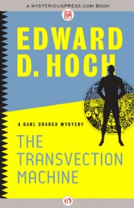 The Transvection Machine by Edward D. Hoch