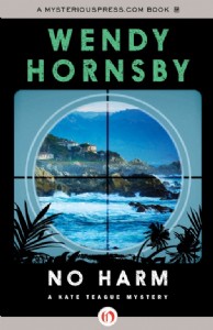 No Harm by Wendy Hornsby