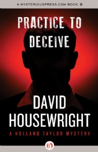 Practice to Deceive by David Housewright