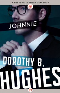 Johnnie by Dorothy B. Hughes Johnnie by Dorothy B. Hughes