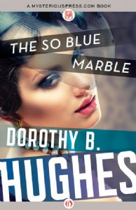 The So Blue Marble by Dorothy B. Hughes