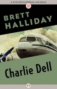 Charlie Dell by Brett Halliday