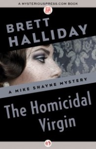 The Homicidal Virgin by Brett Halliday