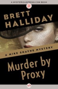 Murder by Proxy by Brett Halliday