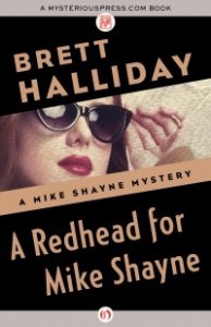 A Redhead for Mike Shayne by Brett Halliday