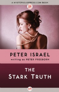 The Stark Truth by Peter Israel The Stark Truth by Peter Israel