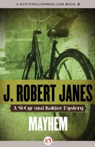 Mayhem by J. Robert Janes Mayhem by J. Robert Janes