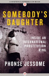 Somebody's Daughter by Phonse Jessome Somebody's Daughter by Phonse Jessome