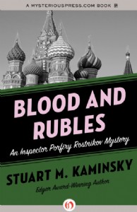 Blood and Rubles by Stuart Kaminsky
