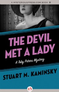 The Devil Met A Lady by Stuart Kaminsky The Devil Met A Lady by Stuart Kaminsky