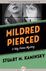 Mildred Pierced by Stuart Kaminsky Mildred Pierced by Stuart Kaminsky