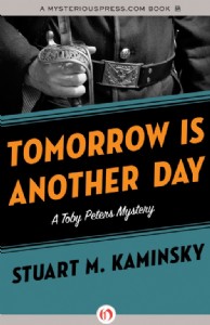 Tomorrow Is Another Day by Stuart Kaminsky Tomorrow Is Another Day by Stuart Kaminsky