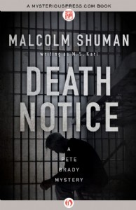 Death Notice by Malcolm Shuman Death Notice by Malcolm Shuman