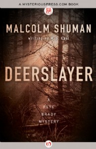 Deerslayer by Malcolm Shuman