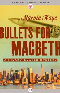 Bullets for Macbeth by Marvin Kaye