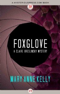 Foxglove by Mary Anne Kelly Foxglove by Mary Anne Kelly