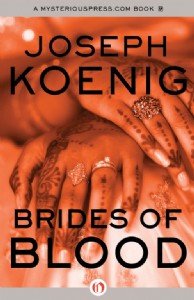 Brides of Blood by Joseph Koenig Brides of Blood by Joseph Koenig