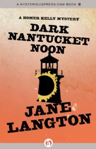 Dark Nantucket Noon by Jane Langton Dark Nantucket Noon by Jane Langton