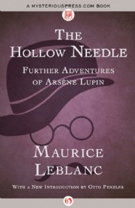 The Hollow Needle by Maurice Leblanc The Hollow Needle by Maurice Leblanc