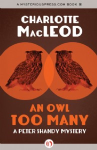 An Owl Too Many by Charlotte MacLeod An Owl Too Many by Charlotte MacLeod
