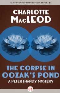 The Corpse in Oozak's Pond by Charlotte MacLeod