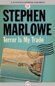 Terror is My Trade by Stephen Marlowe