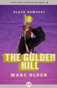 The Golden Kill by Marc Olden