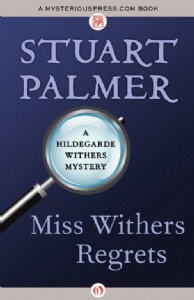 Miss Withers Regrets by Stuart Palmer