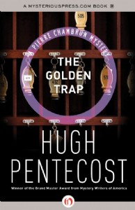 The Golden Trap by Hugh Pentecost