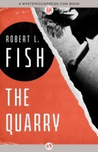 The Quarry by Robert L. Fish The Quarry by Robert L. Fish