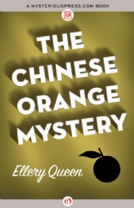 The Chinese Orange Mystery by Ellery Queen