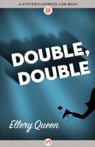 Double, Double by Ellery Queen