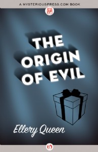 The Origin of Evil by Ellery Queen