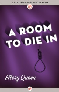 A Room to Die In by Ellery Queen