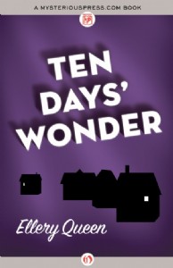 Ten Days' Wonder by Ellery Queen Ten Days' Wonder by Ellery Queen