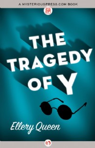 The Tragedy of Y by Ellery Queen