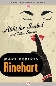 Alibi for Isabel by Mary Roberts Rinehart Alibi for Isabel by Mary Roberts Rinehart