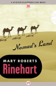 Nomad's Land by Mary Roberts Rinehart