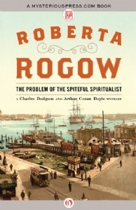 The Problem of the Spiteful Spiritualist by Roberta Rogow The Problem of the Spiteful Spiritualist by Roberta Rogow