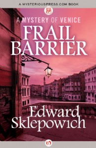 Frail Barrier by Edward Sklepowich Frail Barrier by Edward Sklepowich