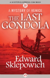 The Last Gondola by Edward Sklepowich The Last Gondola by Edward Sklepowich