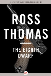 The Eighth Dwarf by Ross Thomas