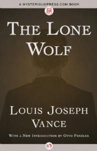 The Lone Wolf by Louis Joseph Vance The Lone Wolf by Louis Joseph Vance