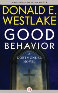 Good Behavior by Donald E. Westlake