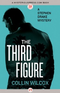 The Third Figure by Collin Wilcox The Third Figure by Collin Wilcox