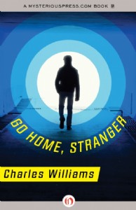 Go Home, Stranger by Charles Williams Go Home, Stranger by Charles Williams