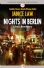 Nights in Berlin by Janice Law